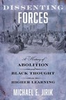 Dissenting Forces - Michael E. Jirik - 9781479836611