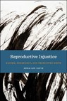Reproductive Injustice - Dana-Ain Davis - 9781479853571