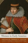 Women in Early America - Thomas A. Foster - 9781479890477