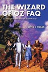 The Wizard of Oz FAQ - David J. Hogan - 9781480350625