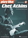 Play like Chet Atkins - Andrew Dubrock - 9781480353893
