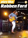 Play like Robben Ford - Chad Johnson - 9781480371057