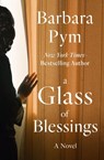 A Glass of Blessings - Barbara Pym - 9781480408043