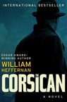The Corsican - William Heffernan - 9781480417373