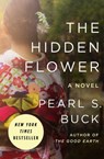 The Hidden Flower - Pearl S. Buck - 9781480421165