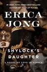 Shylock's Daughter - Erica Jong - 9781480438859