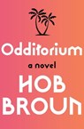 Odditorium - Hob Broun - 9781480452527