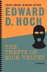 The Thefts of Nick Velvet - Edward D. Hoch - 9781480456532