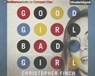 Good Girl, Bad Girl - FINCH,  Christopher - 9781480504271