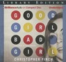 Good Girl, Bad Girl -  - 9781480504400