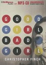 Good Girl, Bad Girl - FINCH,  Christopher - 9781480504530