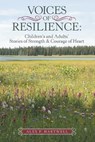 Voices of Resilience - HARTWELL,  Alex P - 9781480895171