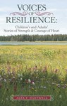 Voices of Resilience - HARTWELL,  Alex P - 9781480895195