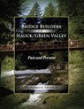 Bridge Builders of Nauck/Green Valley - Alfred O. Taylor Jr. - 9781480911345