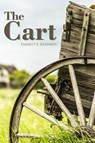The Cart - KENNEDY,  Emmett E. - 9781480977884