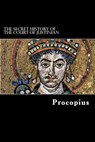 The Secret History of the Court of Justinian - Alex Struik - 9781481001922