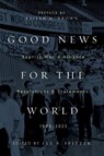 Good News for the World - Lee Spitzer - 9781481318341