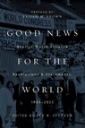 Good News for the World - Lee Spitzer - 9781481318341
