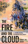The Fire and the Cloud - Chris E. W. Green - 9781481320504