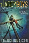 The Battle of Bayport - Franklin W. Dixon - 9781481400060
