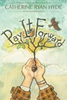 Pay It Forward - Catherine Ryan Hyde - 9781481409407