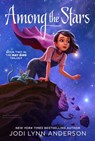 Among the Stars - Jodi Lynn Anderson - 9781481415996