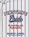 Pinstripe Pride - Marty Appel - 9781481416047