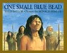 One Small Blue Bead - Byrd Baylor - 9781481417198