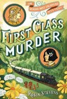 First Class Murder - Robin Stevens - 9781481422192