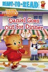 Daniel Goes Out for Dinner: Ready-To-Read Pre-Level 1 - Maggie Testa - 9781481428729