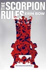 SCORPION RULES - BOW,  Erin - 9781481442718