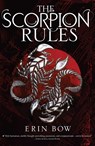 The Scorpion Rules - Erin Bow - 9781481442725