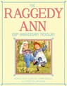 The Raggedy Ann 100th Anniversary Treasury - Johnny Gruelle - 9781481445320