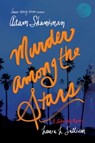 Murder among the Stars - Adam Shankman ; Laura L. Sullivan - 9781481447928