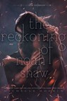 The Reckoning of Noah Shaw - Michelle Hodkin - 9781481456487