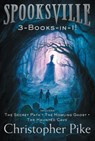 Spooksville 3-Books-in-1! - Christopher Pike - 9781481457453