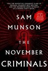 The November Criminals - MUNSON,  Sam - 9781481462853
