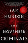 The November Criminals - MUNSON,  Sam - 9781481462860