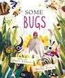 Some Bugs - Angela DiTerlizzi - 9781481464444