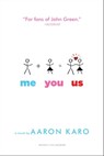 Me You Us - Aaron Karo - 9781481468770