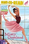 Misty Copeland: Ready-To-Read Level 3 - Laurie Calkhoven - 9781481470438