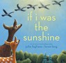 If I Was the Sunshine - Julie Fogliano - 9781481472432