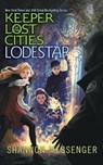 Lodestar - Shannon Messenger - 9781481474962