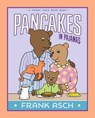 Pancakes in Pajamas - Frank Asch - 9781481480628