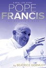Pope Francis - Beatrice Gormley - 9781481481434