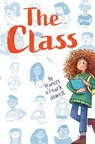 The Class - Frances O'Roark Dowell - 9781481481793