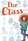 The Class - Frances O'Roark Dowell - 9781481481809
