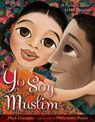 Yo Soy Muslim - Mark Gonzales - 9781481489379