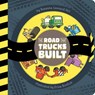 The Road That Trucks Built - Susanna Leonard Hill - 9781481495462