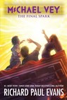 Michael Vey 7: The Final Spark - Richard Paul Evans - 9781481497046